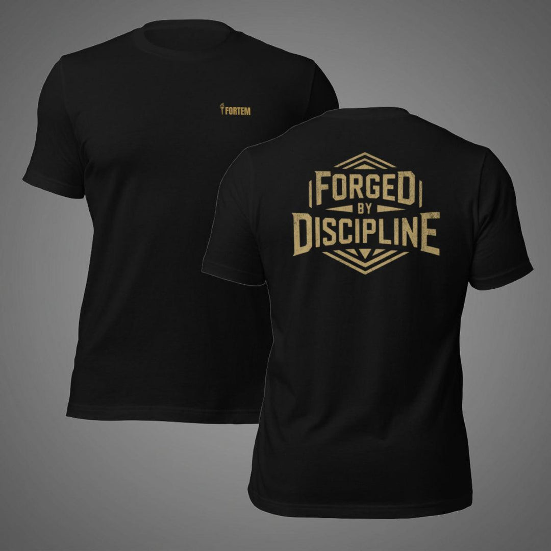 Forged By Discipline | Tee-Fortem Apparel