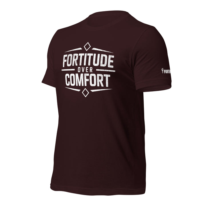 Fortitude over Comfort | Tee-Fortem Apparel
