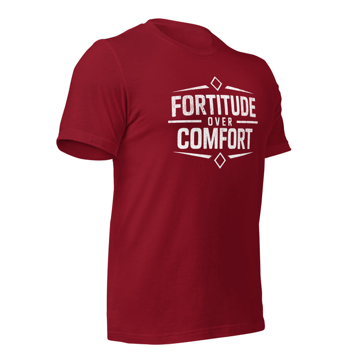 Fortitude over Comfort | Tee-Fortem Apparel