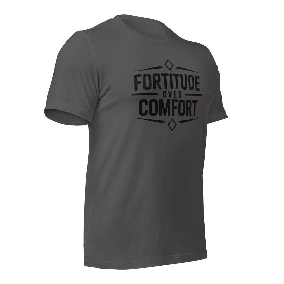 Fortitude over Comfort | Tee-Fortem Apparel