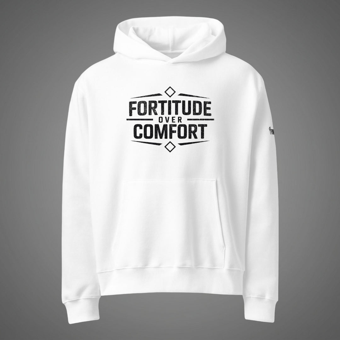 Fortitude Over Comfort-Fortem Apparel