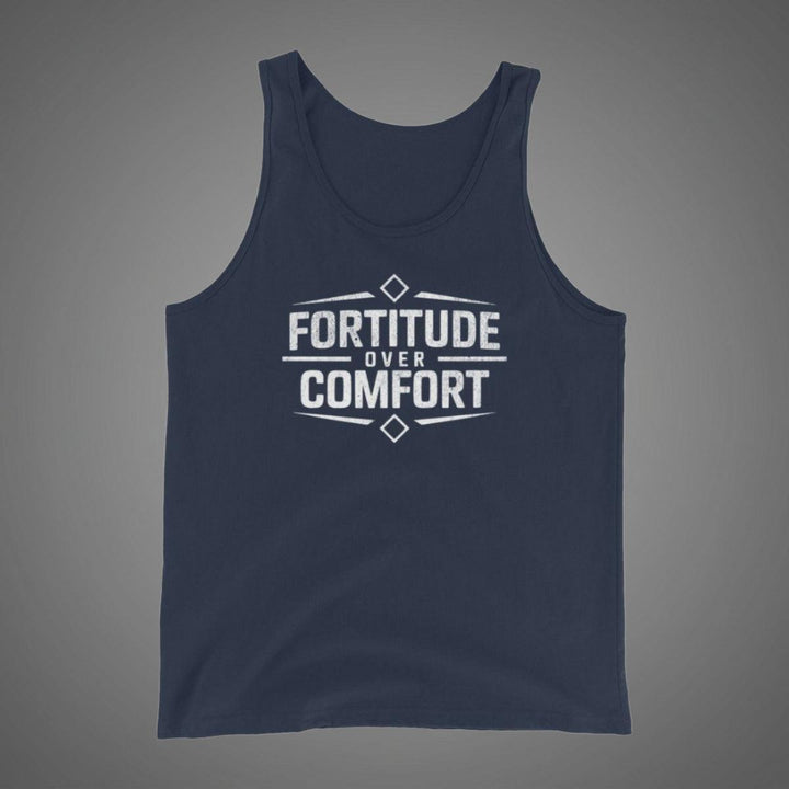 Fortitude Over Comfort - Tank-Fortem Apparel