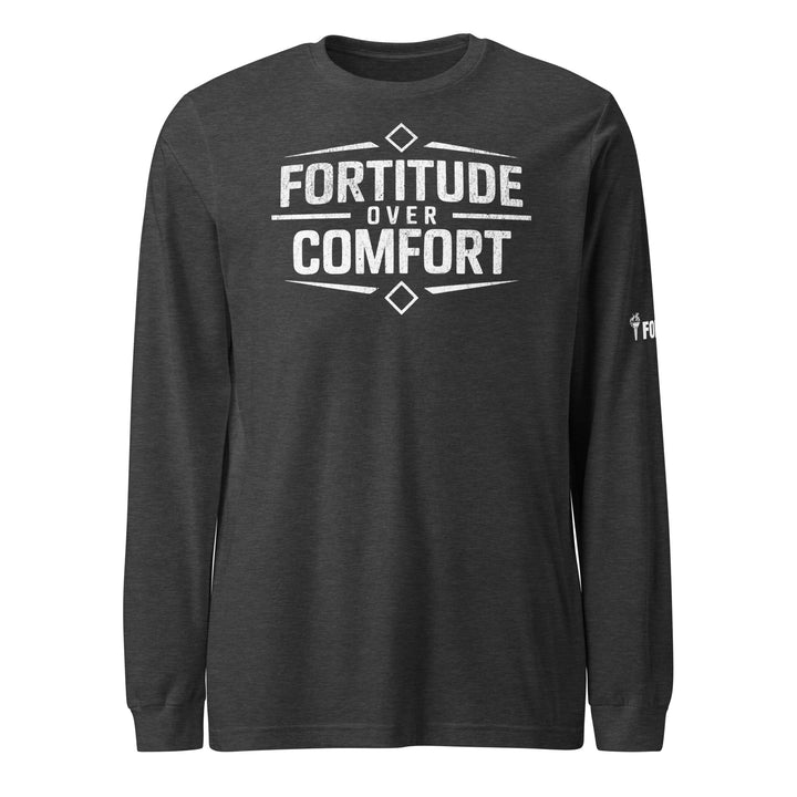 Fortitude Over Comfort Long Sleeve Tee-Fortem Apparel
