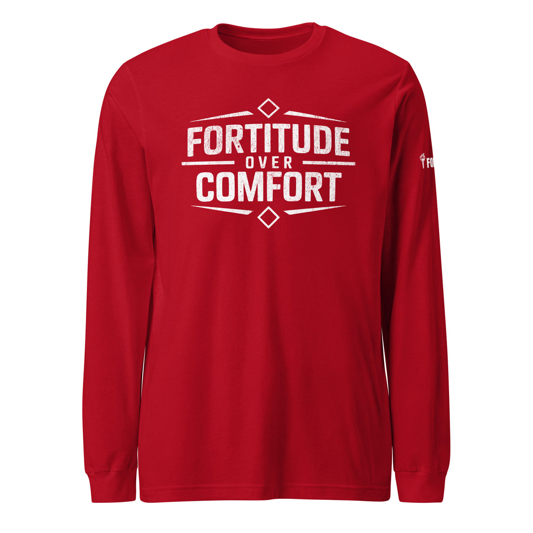 Fortitude Over Comfort — Long Sleeve Tee-Fortem Apparel