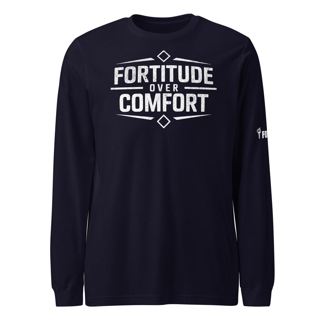 Fortitude Over Comfort Long Sleeve Tee-Fortem Apparel