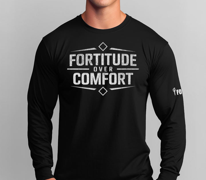 Fortitude Over Comfort — Long Sleeve Tee-Fortem Apparel