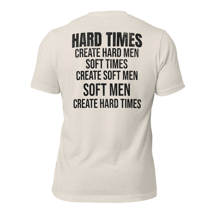 Hard Times | Tee-Fortem Apparel