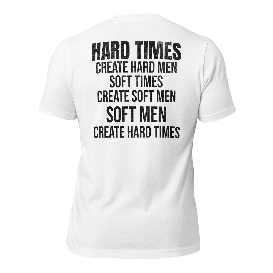 Hard Times | Tee-Fortem Apparel