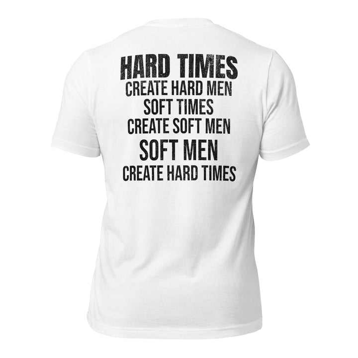 Hard Times | Tee-Fortem Apparel