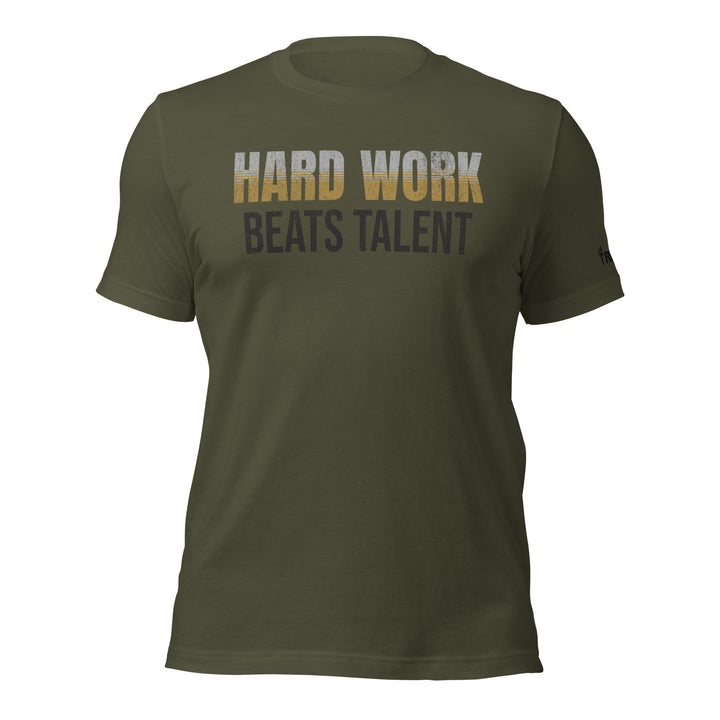 Hard Work Beats Talent | Front | Tee-Fortem Apparel