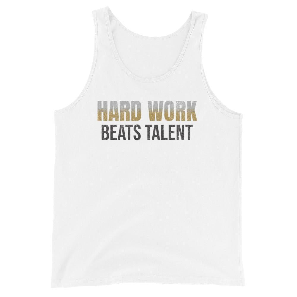 Hard Work Beats Talent - Tank-Fortem Apparel