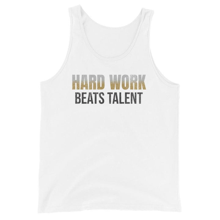 Hard Work Beats Talent - Tank-Fortem Apparel