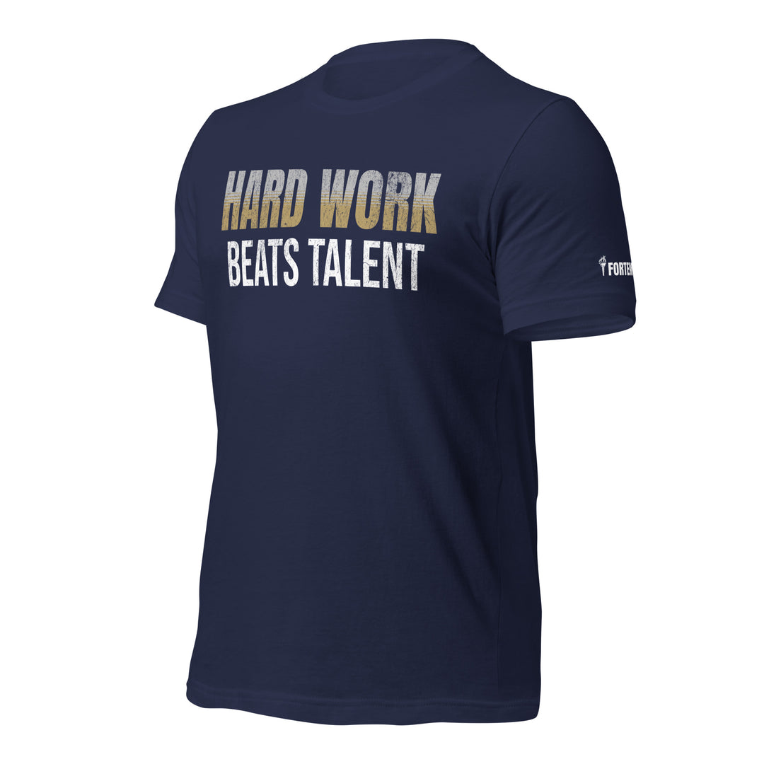 Hard Work Beats Talent | Front | Tee-Fortem Apparel