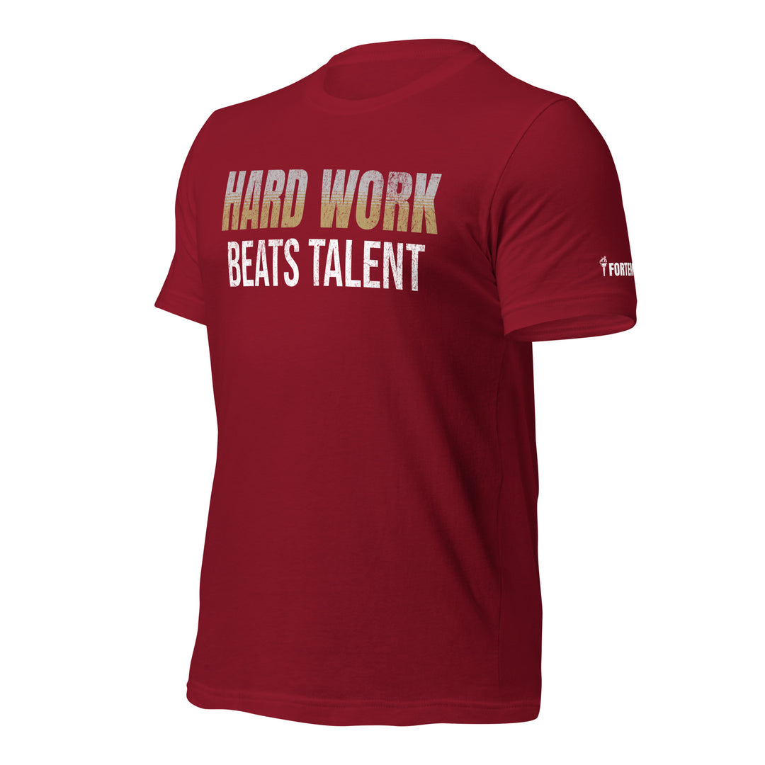 Hard Work Beats Talent | Front | Tee-Fortem Apparel