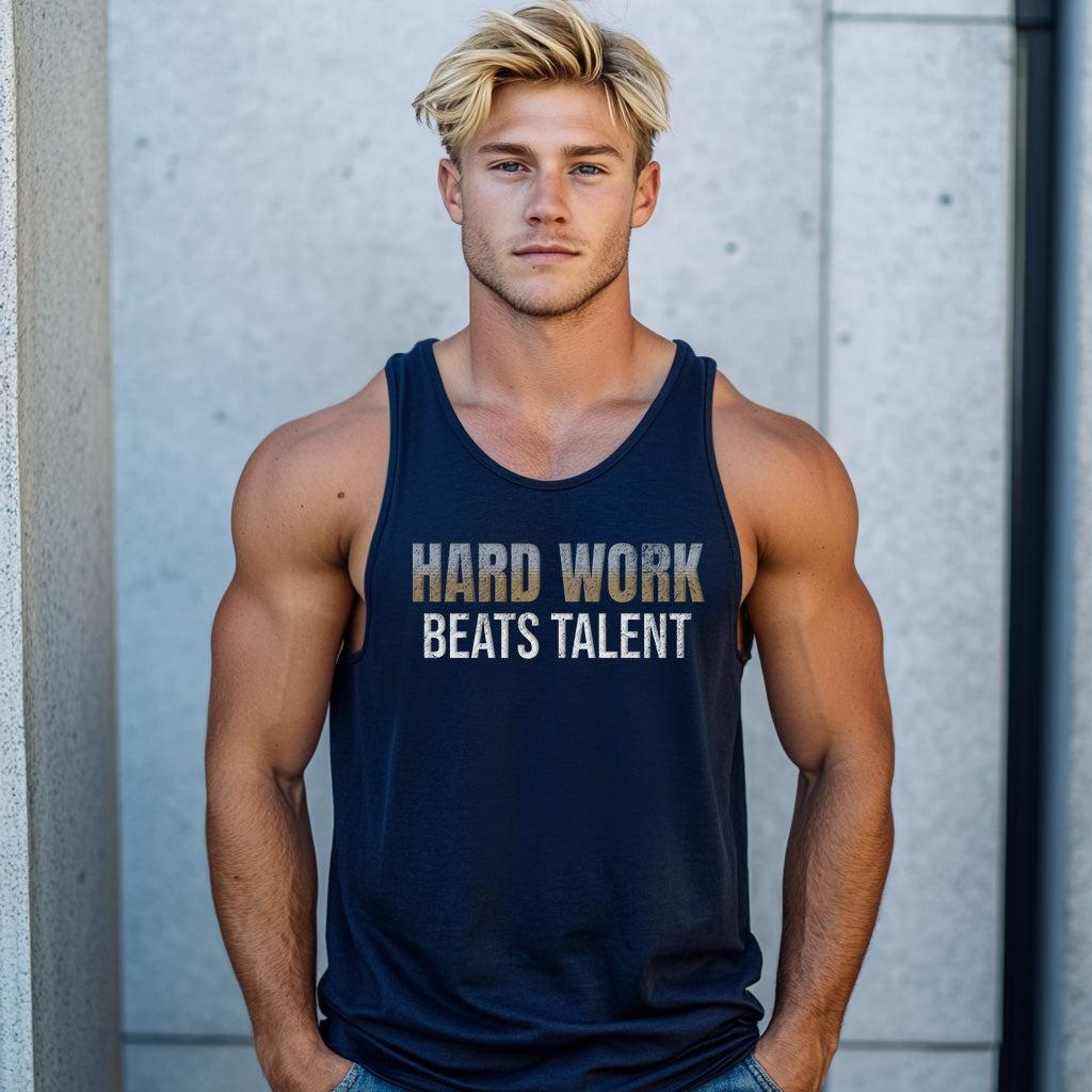 Hard Work Beats Talent - Tank-Fortem Apparel