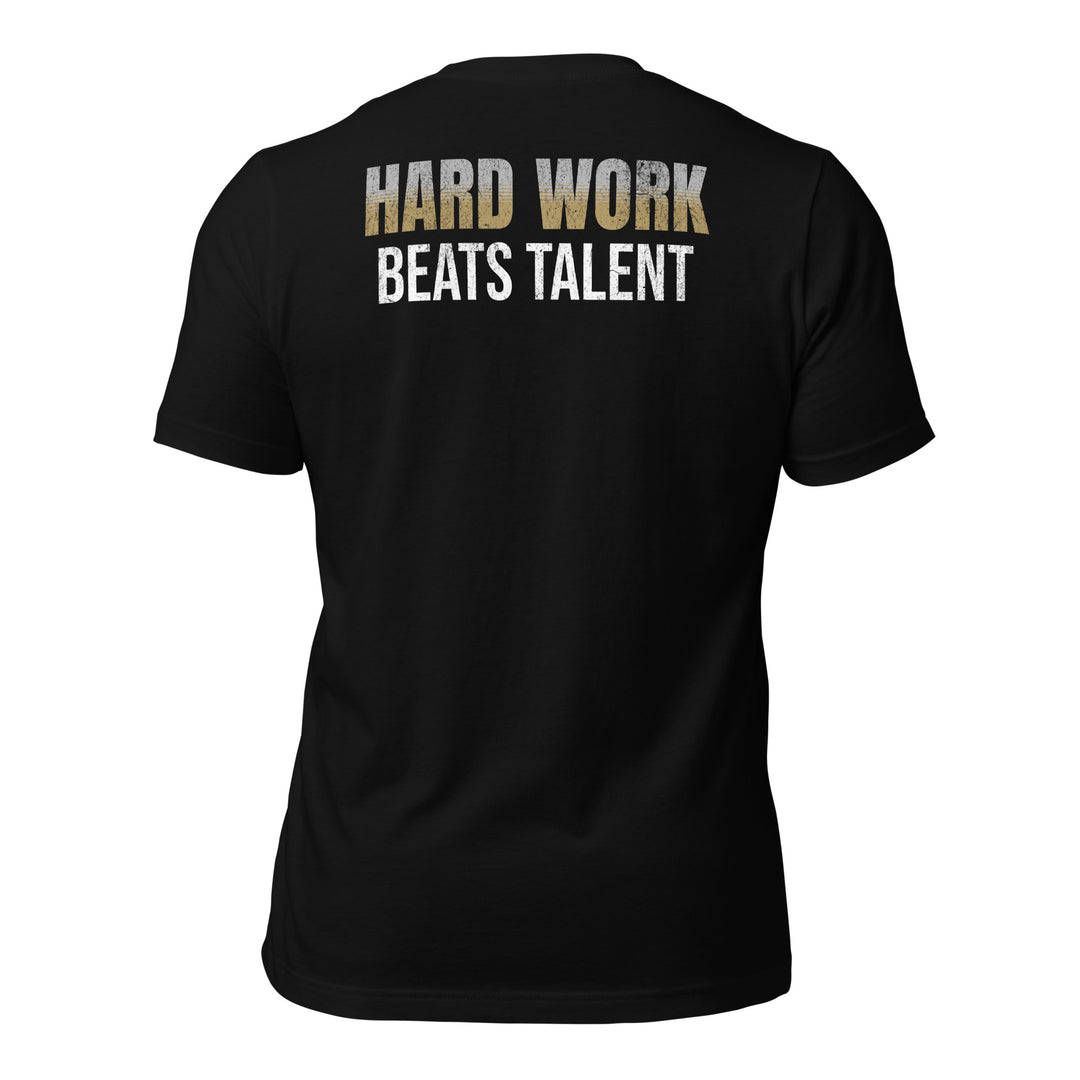 Hard Work Beats Talent | Tee-Fortem Apparel