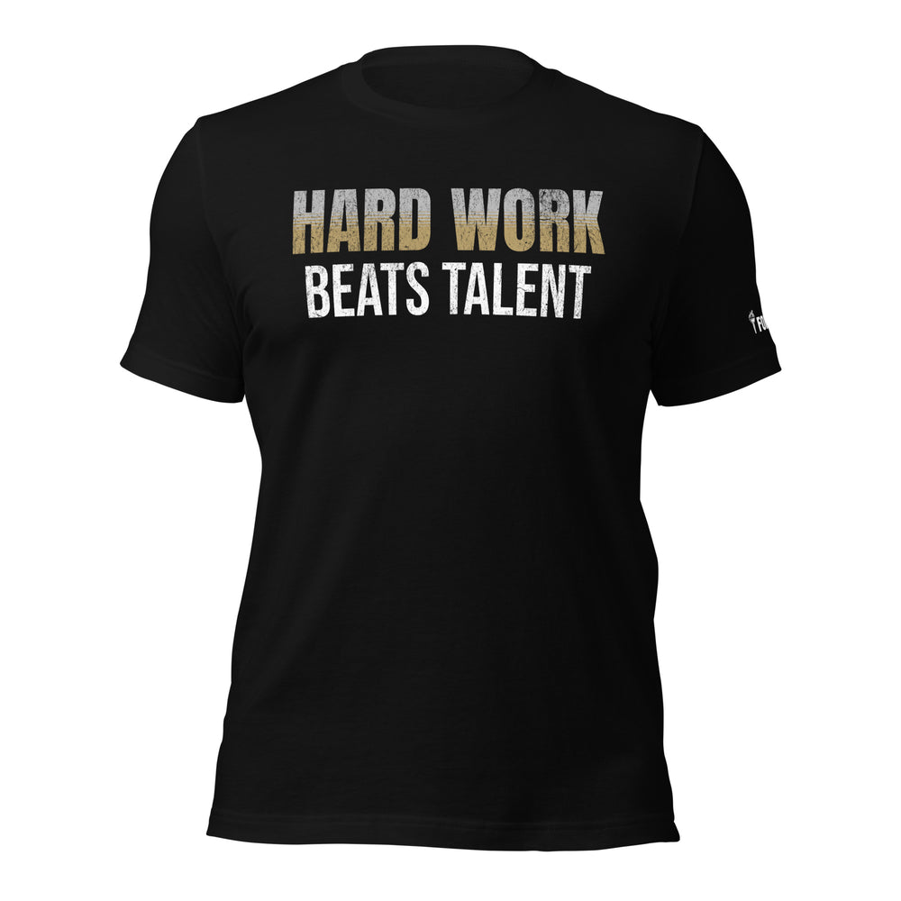 Hard Work Beats Talent | Front | Tee-Fortem Apparel