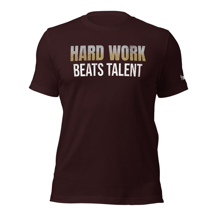 Hard Work Beats Talent | Front | Tee-Fortem Apparel