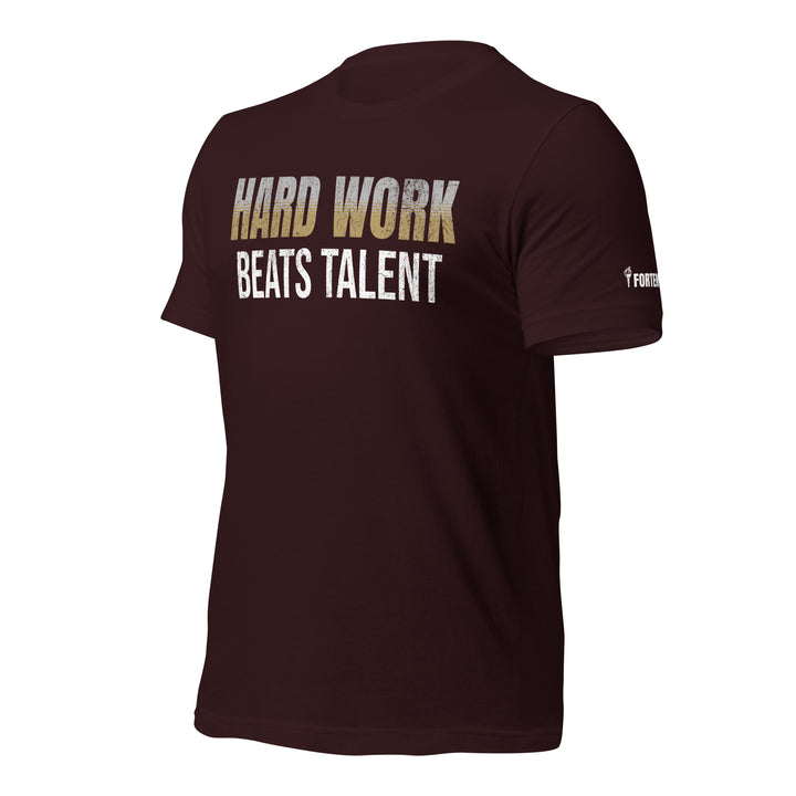 Hard Work Beats Talent | Front | Tee-Fortem Apparel