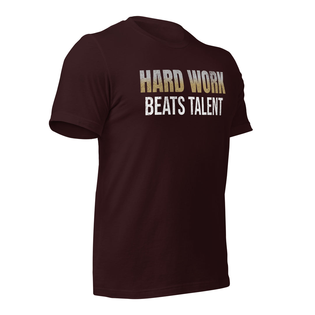 Hard Work Beats Talent | Front | Tee-Fortem Apparel