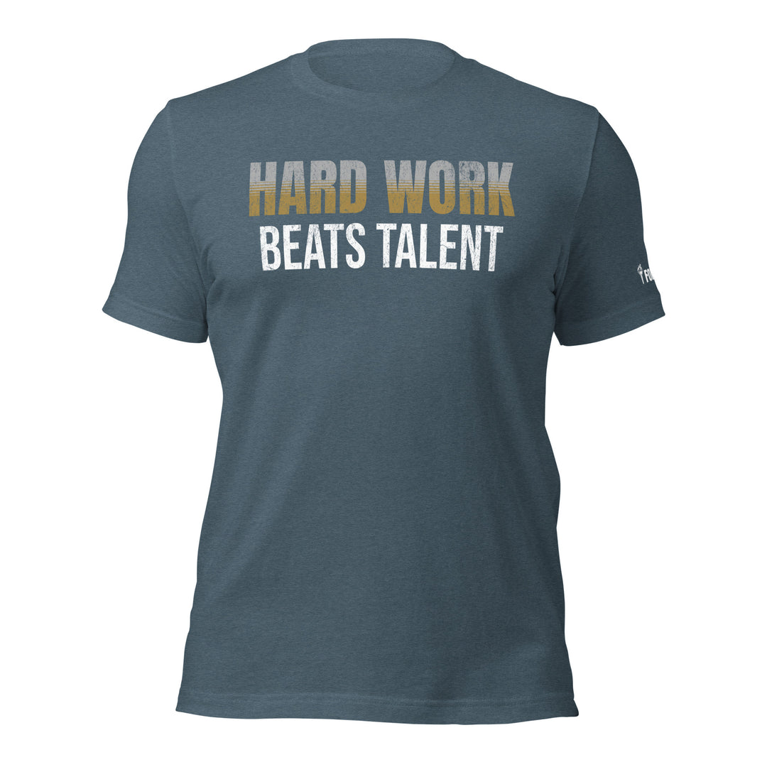 Hard Work Beats Talent | Front | Tee-Fortem Apparel