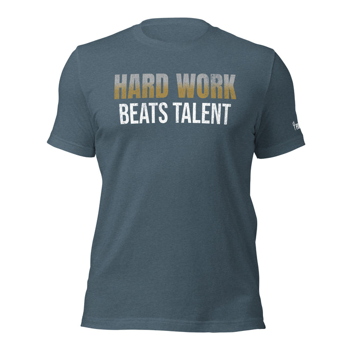 Hard Work Beats Talent | Front | Tee-Fortem Apparel