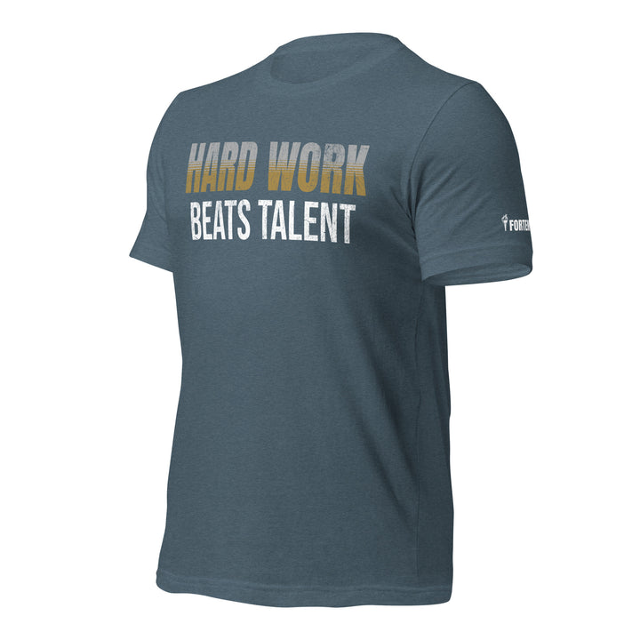 Hard Work Beats Talent | Front | Tee-Fortem Apparel