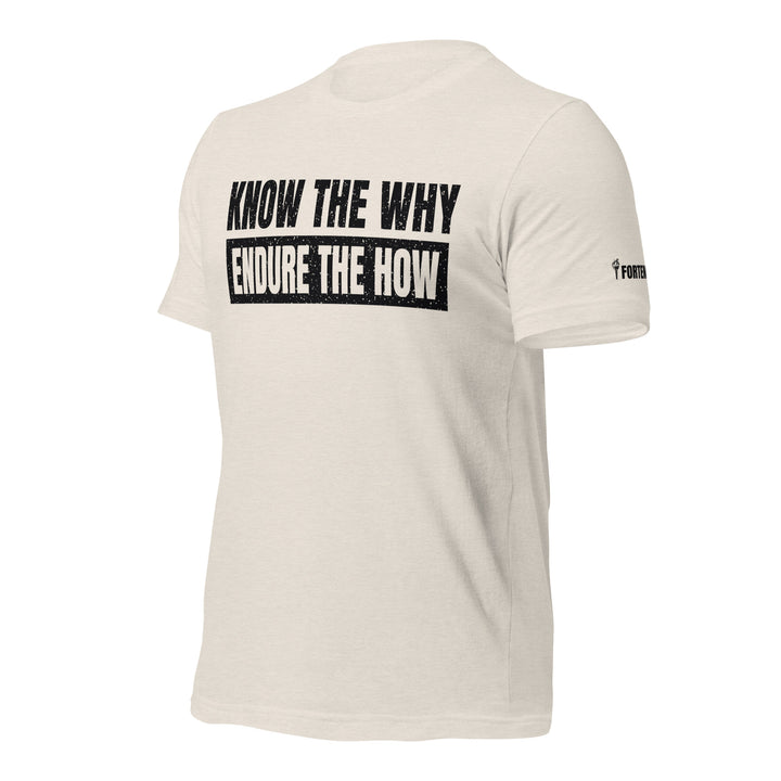 Know The Why - Tee-Fortem Apparel