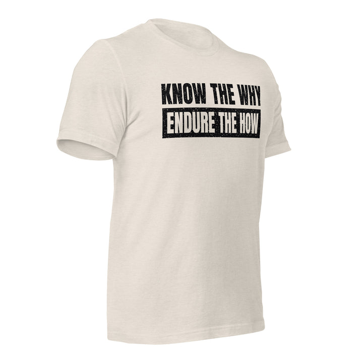 Know The Why - Tee-Fortem Apparel