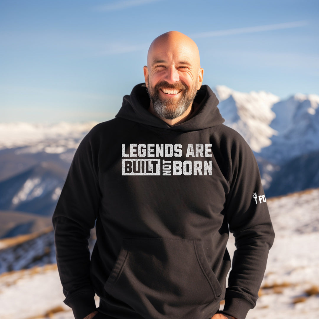 Legends Are Built Not Born-Fortem Apparel