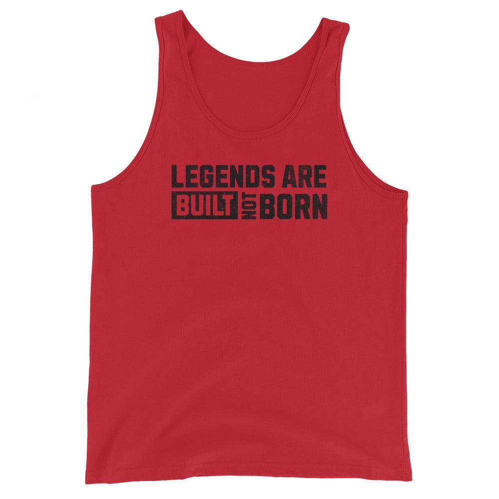 Legends Are Built Not Born - Tank-Fortem Apparel
