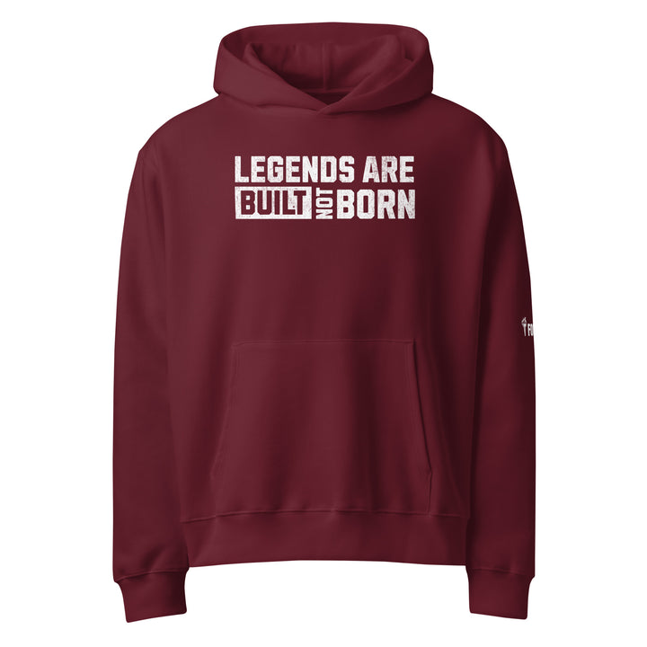 Legends Are Built Not Born Oversized heavyweight hoodie-Fortem Apparel