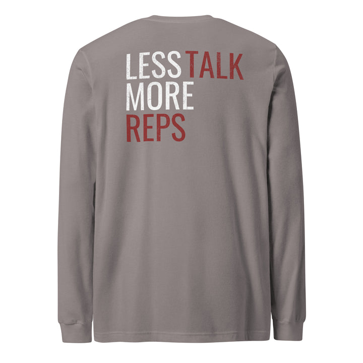 Less Talk - Long Sleeve Tee-Fortem Apparel