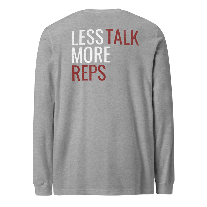 Less Talk - Long Sleeve Tee-Fortem Apparel