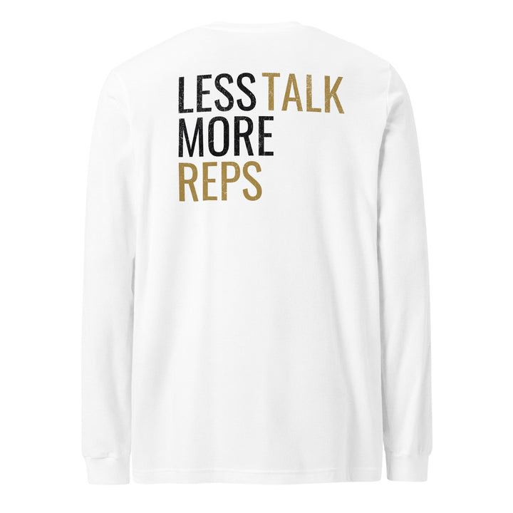 Less Talk - Long Sleeve Tee-Fortem Apparel