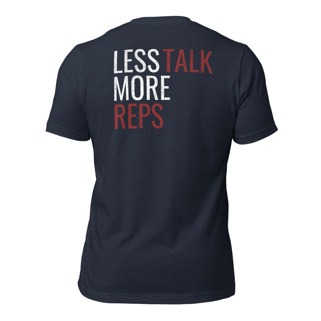 Less Talk More Reps | Tee-Fortem Apparel