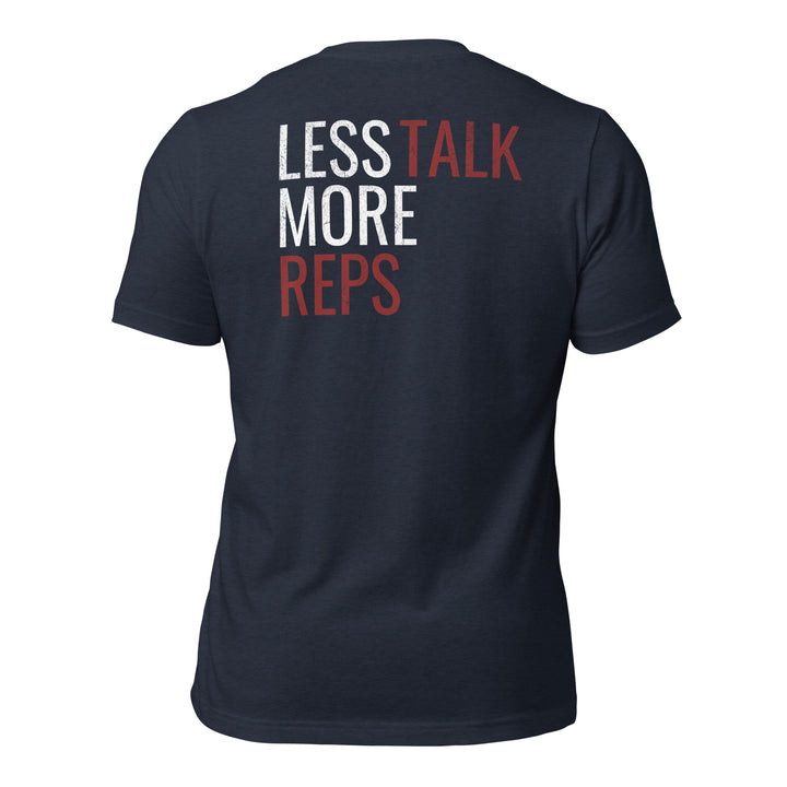 Less Talk More Reps | Tee-Fortem Apparel