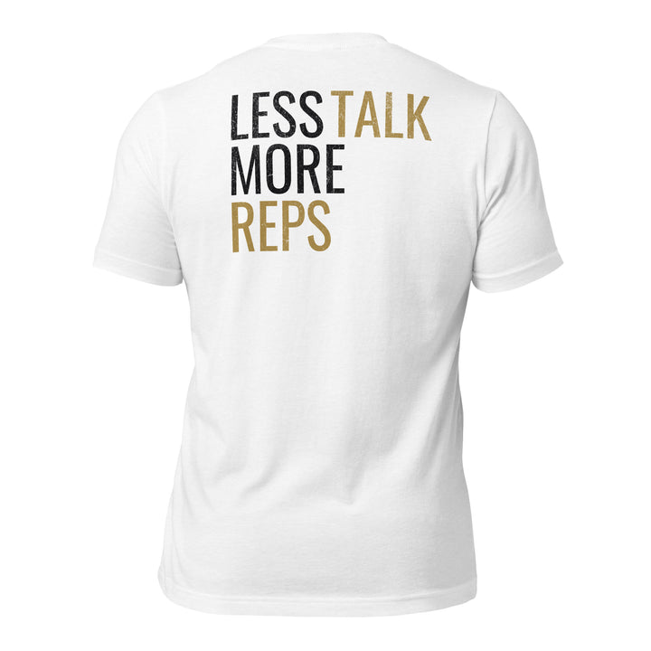 Less Talk More Reps | Tee-Fortem Apparel