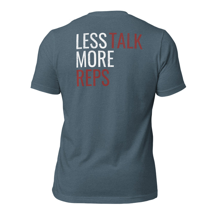 Less Talk More Reps | Tee-Fortem Apparel
