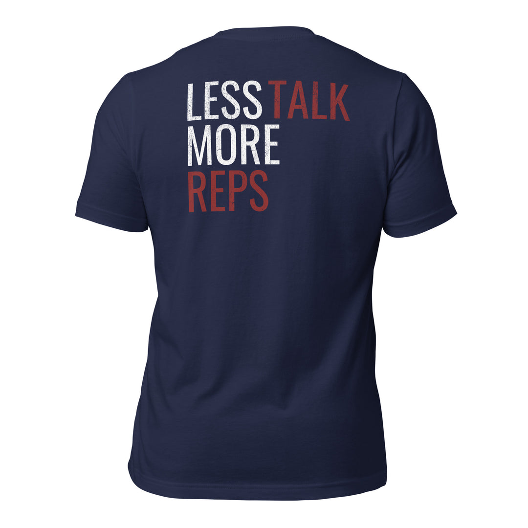 Less Talk More Reps | Tee-Fortem Apparel
