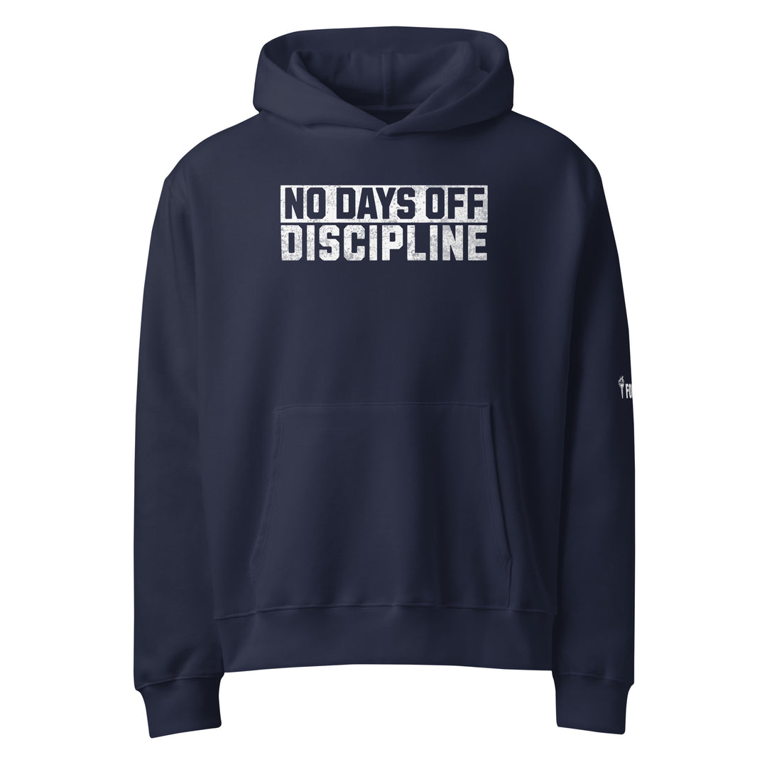No Days Off Discipline Oversized heavyweight hoodie-Fortem Apparel