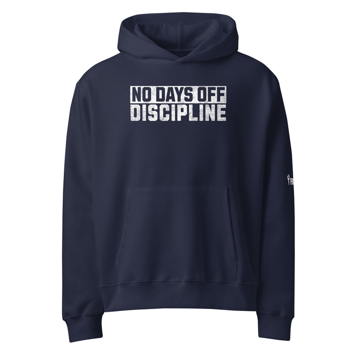 No Days Off Discipline Oversized heavyweight hoodie-Fortem Apparel