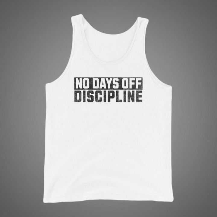 No Days Off Discipline - Tank-Fortem Apparel
