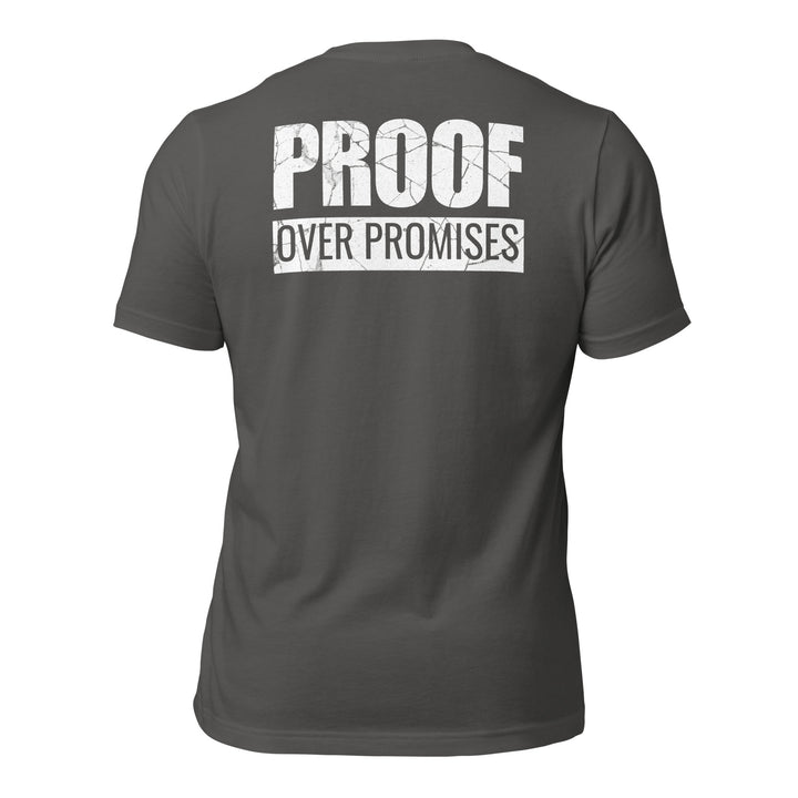 Proof Over Promises | Tee-Fortem Apparel