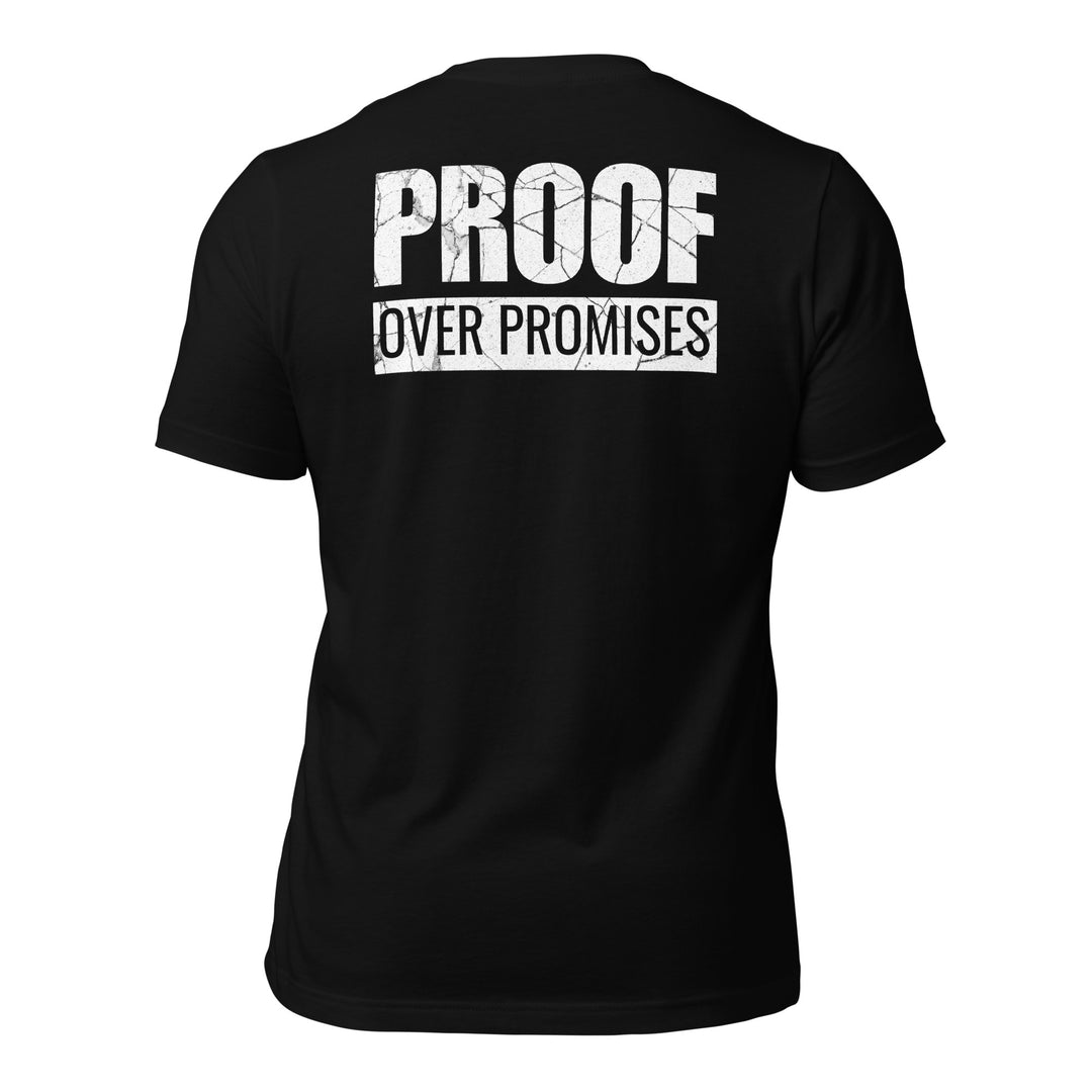 Proof Over Promises | Tee-Fortem Apparel