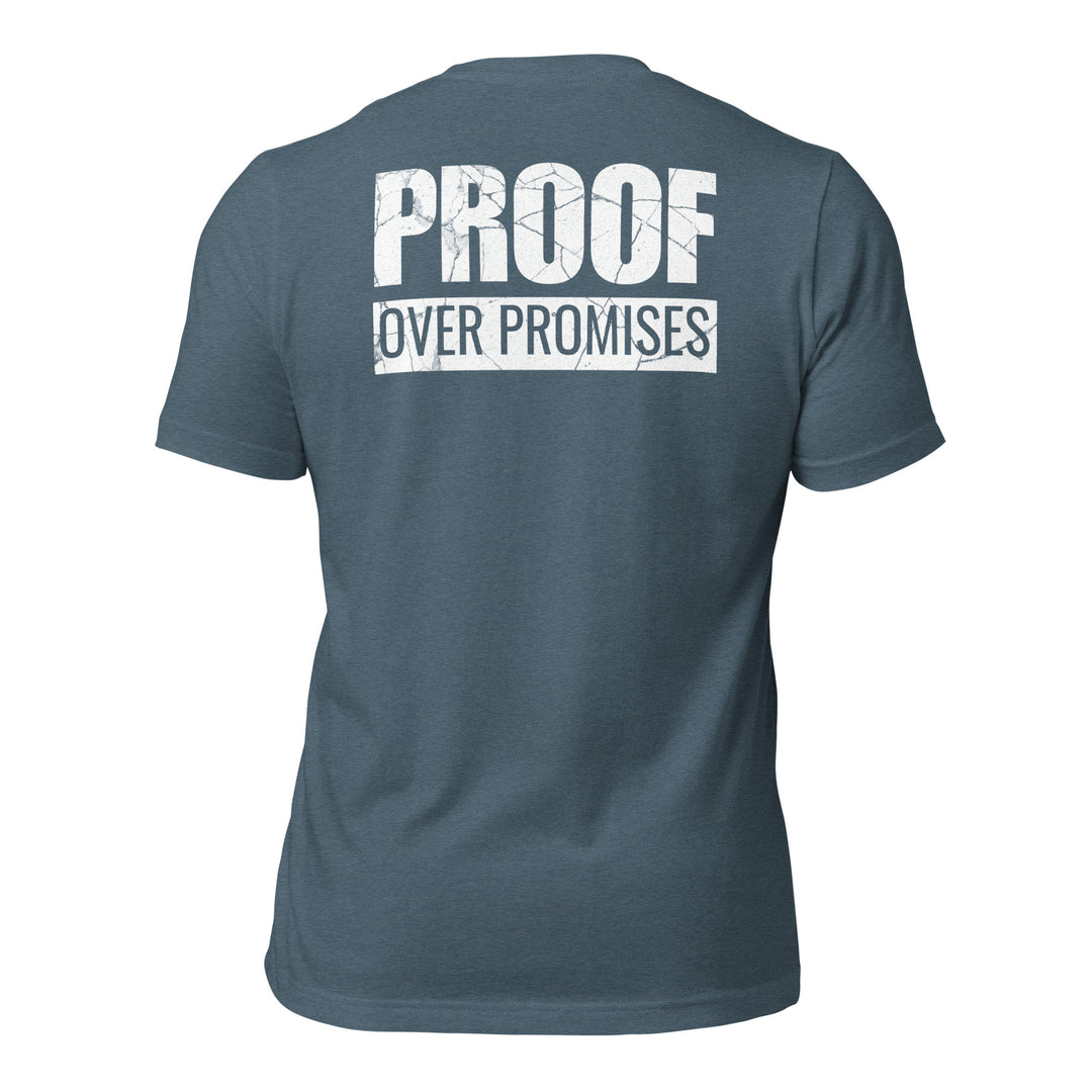 Proof Over Promises | Tee-Fortem Apparel