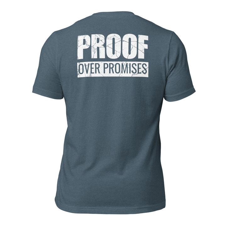 Proof Over Promises | Tee-Fortem Apparel