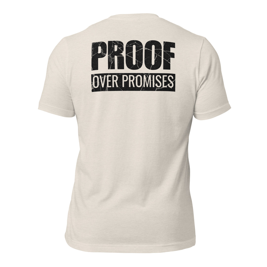 Proof Over Promises | Tee-Fortem Apparel