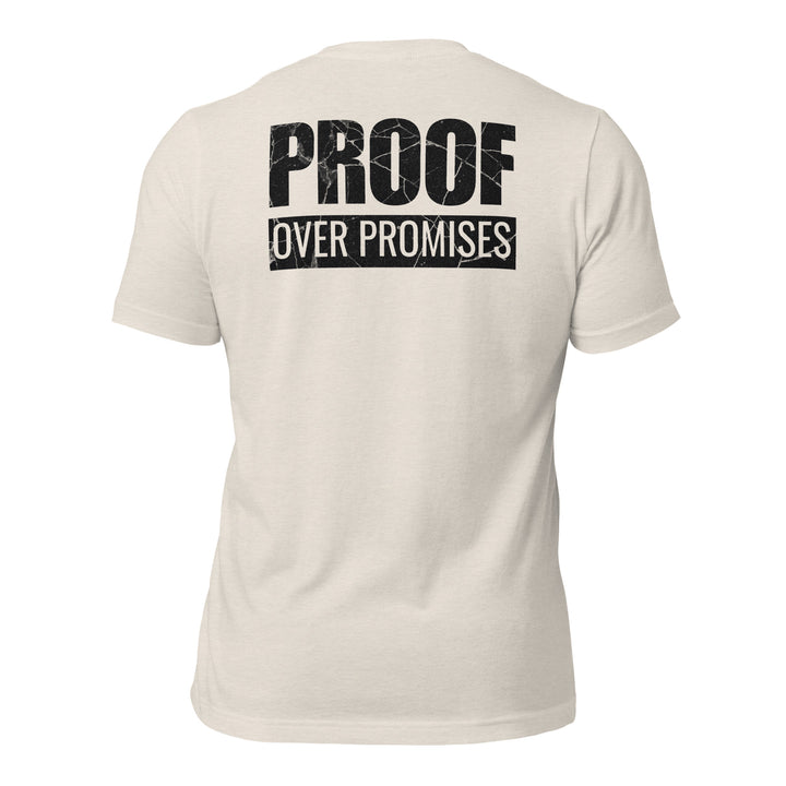 Proof Over Promises | Tee-Fortem Apparel