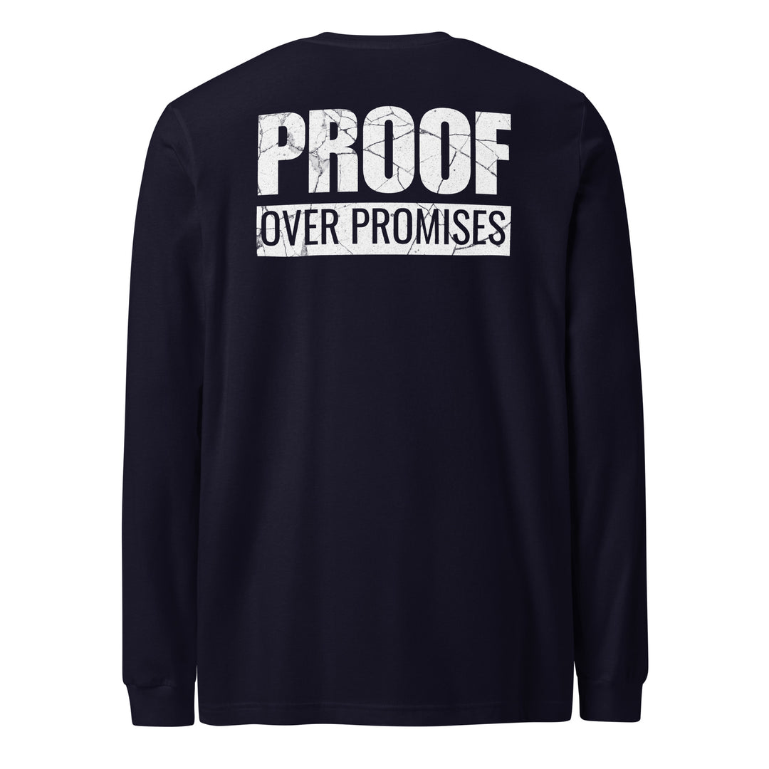Proof Over Promises - Long Sleeve Tee-Fortem Apparel